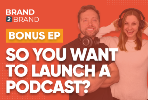 So You Want To launch a podcast